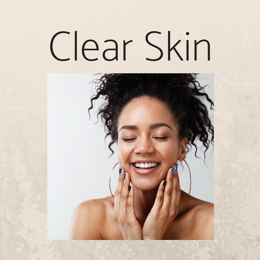Clear Skin.